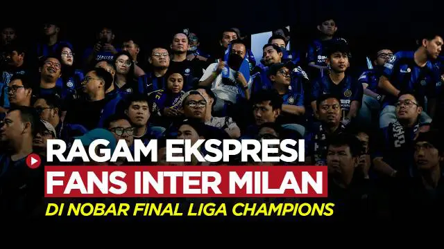 Berita video rekaman gambar ragam ekspresi penonton sekaligus fans Inter Milan yang hadir di acara nonton bareng final Liga Champions Minggu (11/6/2023) dini hari WIB. Campur aduk banget ekspresinya!