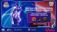 Live streaming Red Bull M.E.O Season 3: PUBG Mobile East World Finals, Senin (22/3/2021) dapat disaksikan melalui platform Vidio, laman Bola.com, dan Bola.net. (Dok. Vidio)