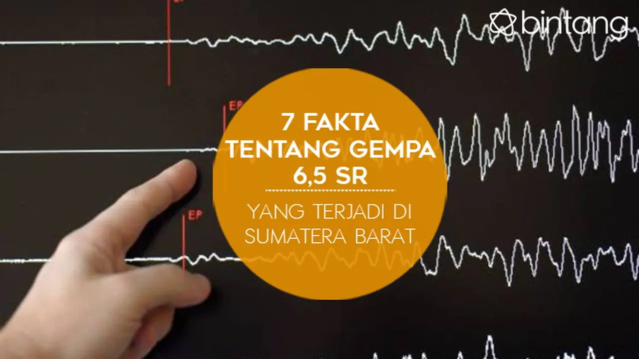 7 Fakta Tentang Gempa 6,5 SR yang Terjadi di Sumatera Barat