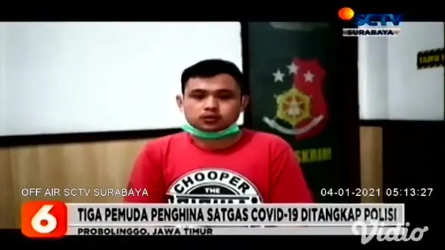 Tiga orang pemuda ditangkap polisi, setelah menghina rombongan Satgas Covid-19 Kota Probolinggo, Jawa Timur. Video penghina terhadap rombongan Satgas Covid-19 sempat viral di media sosial.