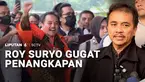 Sidang perdana praperadilan yang diajukan Roy Suryo, tersangka kasus tudingan Ijazah palsu Joko Widodo, digelar di Pengadilan Negeri Jakarta Selatan. Roy Suryo berpendapat, prosedur penangkapan terhadap dirinya, cacat formil.