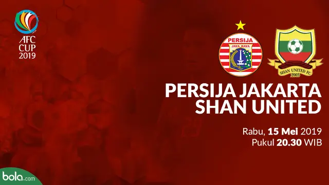 Persija Jakarta vs Shan United