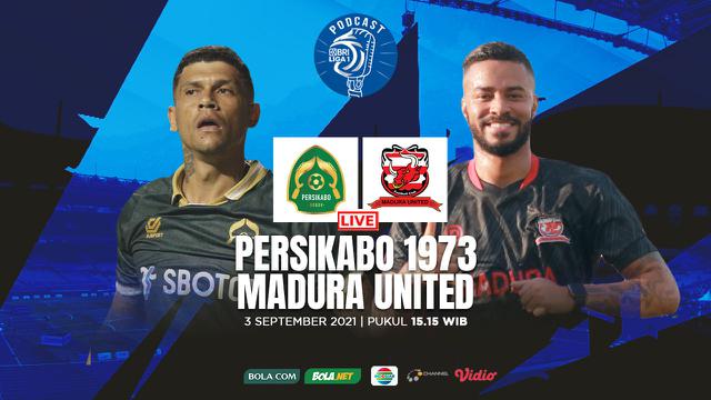 Podcast BRI Liga 1 - Persikabo 1973 Vs Madura United
