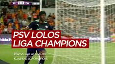 Berita video highlights PSV Vs Galatasaray leg 2 kualifikasi Liga Champions, Kamis (29/7/21)