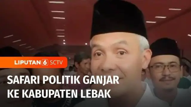 VIDEO: Ganjar Pranowo Temui Masyarakat dan Sejumlah Tokoh di Lebak