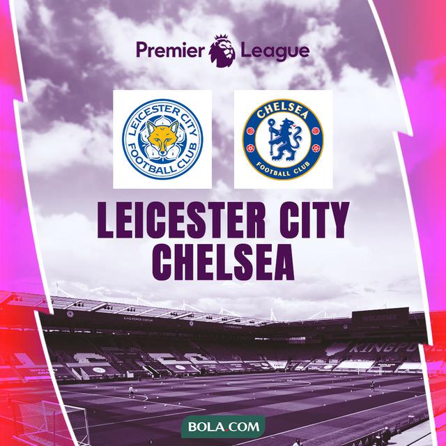 Liga Inggris - Leicester City Vs Chelsea