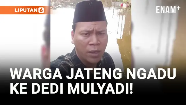 VIDEO: Banjir Terus, Warga Jateng Ngadu ke Dedi Mulyadi