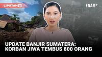 Banjir Sumatera Kini Renggut Lebih dari 800 Jiwa | Kota di Ukraina Nyaris Dikepung Rusia