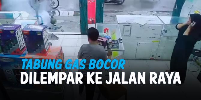 VIDEO: Tabung Gas Bocor, Eh Malah Dilempar ke Jalan Raya