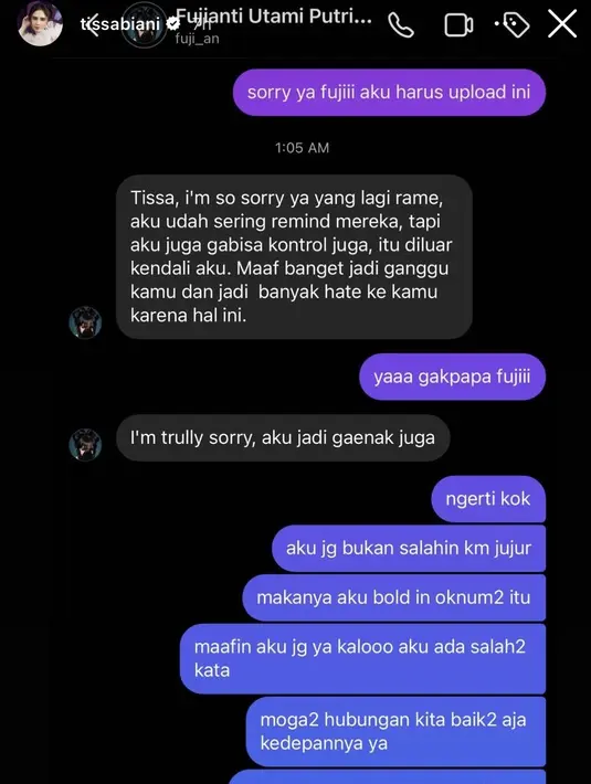 Keduanya membahas perlakuan fans Fuji yang membuat Tissa tidak nyaman lewat DM Instagram. Dalam kesempatan itu, Fuji pun menyampaikan permintaan maaf atas tindakan penggemarnya yang di luar kendali.
