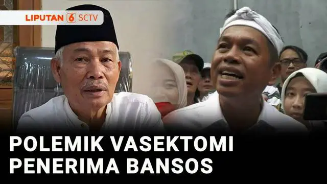 VIDEO: Dedi Mulyadi Usul Vasektomi Jadi Syarat Bansos, MUI Jabar: Haram