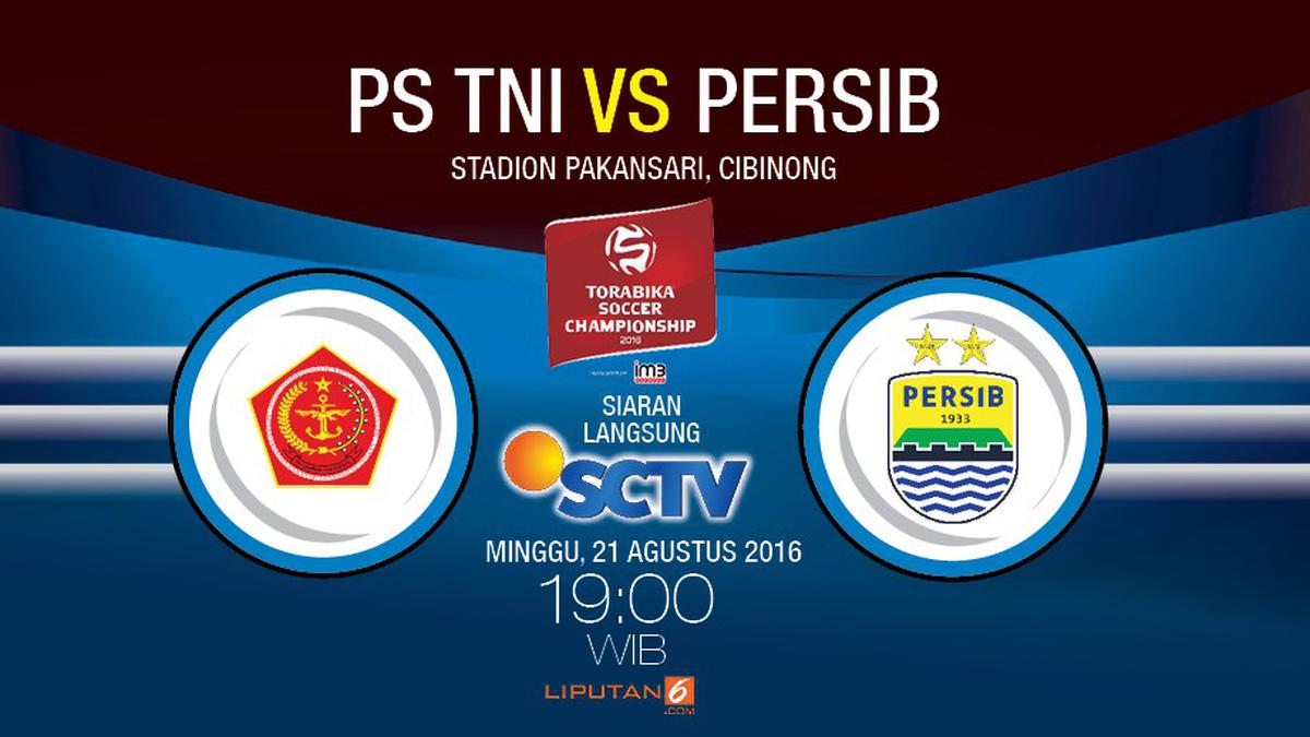 Now Live Streaming PS TNI Vs Persib Bandung - Bola Liputan6.com