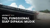 Tol Fungsional Siap Dipakai Mudik