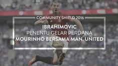 Zlatan Ibrahimovic menjadi penentu kemenangan Manchester United menang 2-1 atas Leicester City dalam laga Community Shield, Minggu (7/8).