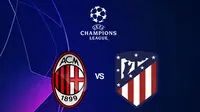 Liga Champions - AC Milan Vs Atletico Madrid (Bola.com/Adreanus Titus)