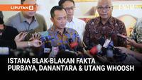Terbaru! Istana Blak-blakan Fakta Soal Utang Whoosh Singgung Purbaya & Bos Danantara