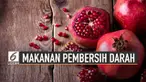 Beberapa makanan bermanfaat bagi kesehatan yakni dapat membersihkan pembuluh darah.