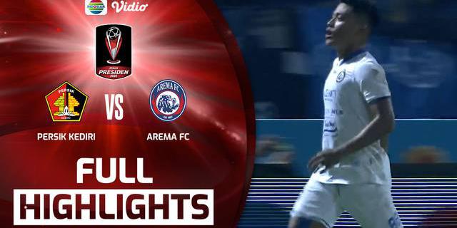 VIDEO: Arema FC Menang Tipis 1-0 atas Persik, Jaga Kans Lolos 8 Besar Piala Presiden 2022