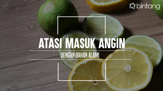 Bahan alami untuk atasi masuk angin. (Foto: Adrian Putra, Digital Imaging: M. Iqbal Nurfajri/Bintang.com)