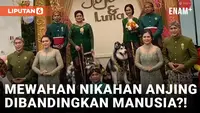 Habiskan Rp200 Juta, Sepasang Anjing Adakan Pernikahan Beradat Jawa
