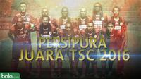 TSC_Persipura Juara TSC 2016 (Bola.com/Adreanus Titus)