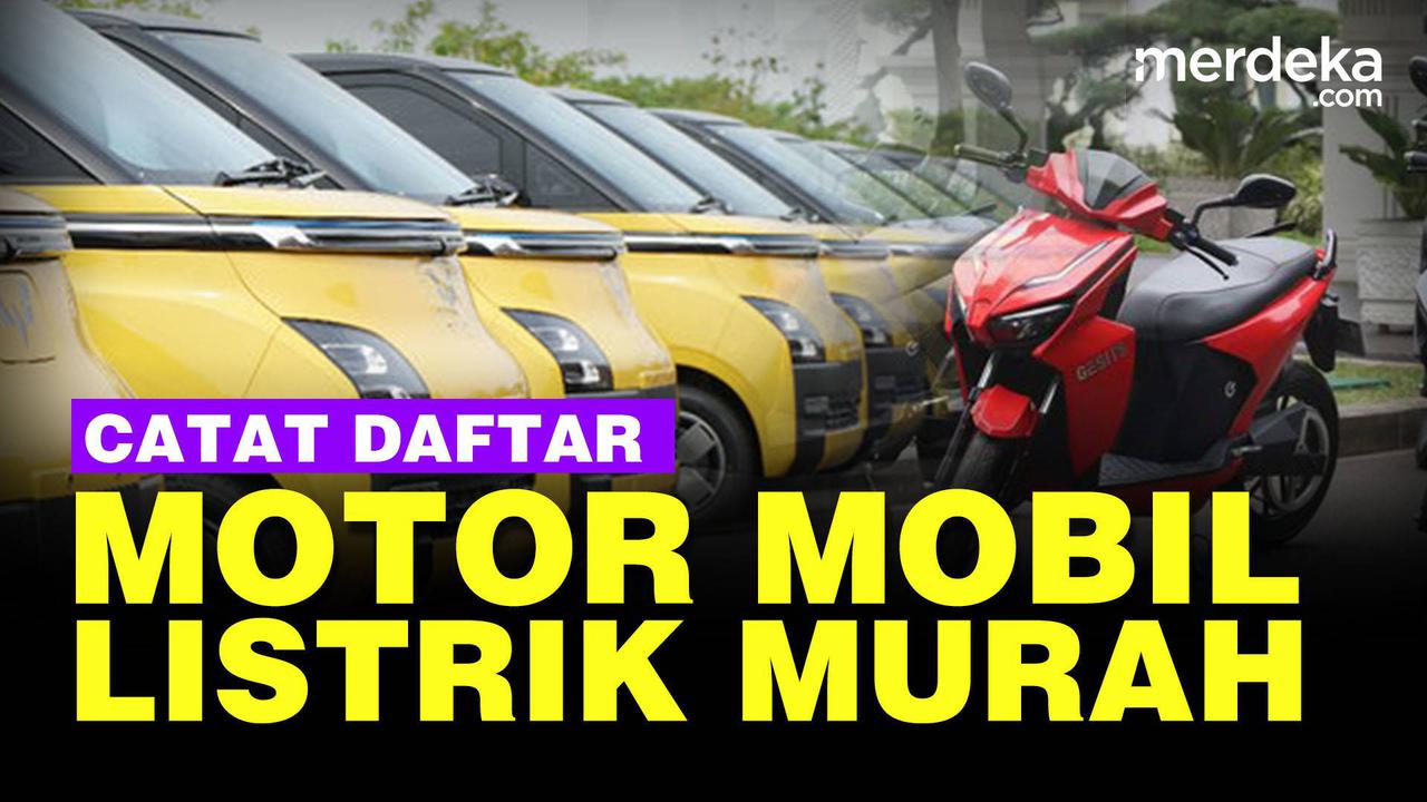 VIDEO: Motor dan Mobil Listrik Dijual Murah di Indonesia