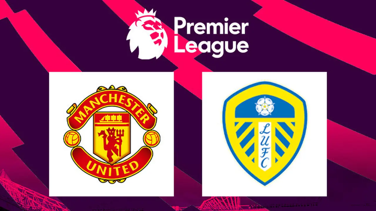Premier League - Manchester United Vs Leeds United