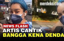 VIDEO: Naik Mobil Sama Suami Tak Pakai Masker, Artis Cantik Mengaku Bangga Kena Denda