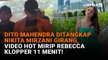 Mulai dari Dito Mahendra ditangkap Nikita Mirzani girang hingga video hot mirip Rebecca Klopper 11 menit, berikut sejumlah berita menarik News Flash Showbiz Liputan6.com.
