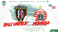 Liga 1 2018 Bali United Vs Persija Jakarta (Bola.com/Adreanus Titus)