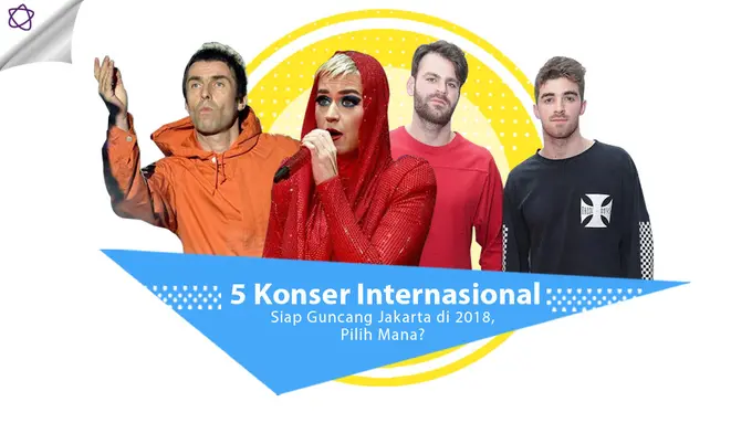 [Bintang] 5 Konser Internasional Siap Guncang Jakarta di 2018, Pilih Mana?
