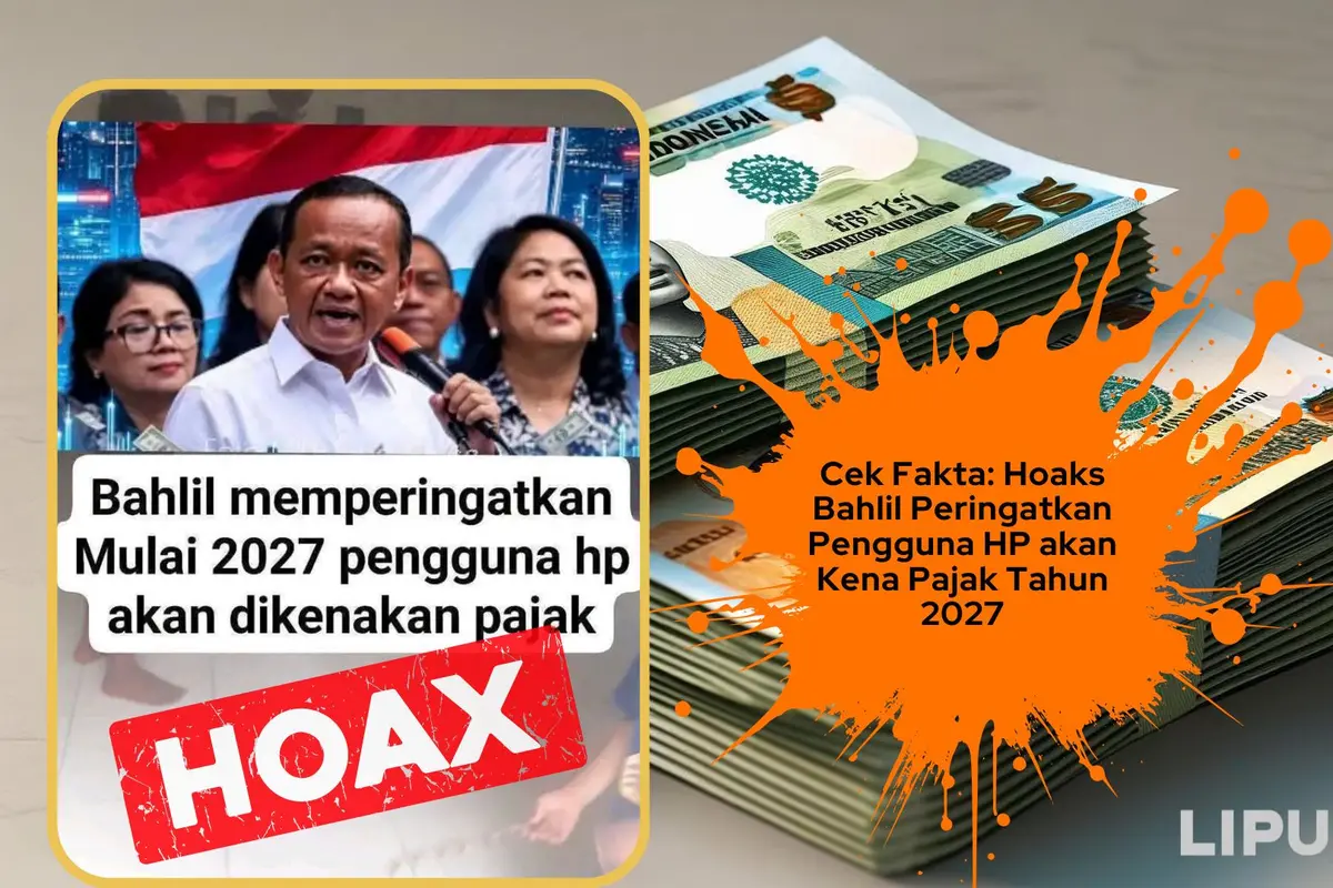 Cek fakta Bahlil sebut pengguna hp akan dikenakan pajak tahun 2027