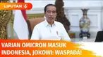 Presiden Joko Widodo menyampaikan perkembangan virus Covid-19 seiring ditemukannya varian omicron di Indonesia. Jokowi mengimbau masyarakat untuk waspada dan jangan panik serta mengimbau masyarakat untuk segera melaksanakan vaksinasi bagi yang belum.