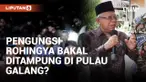 Wapres Ma&rsquo;ruf Buka Opsi Jadikan Pulau Galang Tempat Penampungan Pengungsi Rohingya