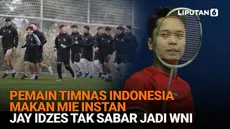 Mulai dari pemain Timnas Indonesia makan mie instan hingga Jay Idzes tak sabar jadi WNI, berikut sejumlah berita menarik News Flash Sport Liputan6.com.