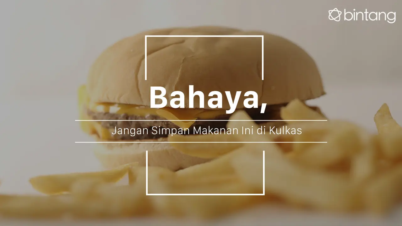 Jangan simpan makanan ini di kulkas terlalu lama. (Foto: Daniel Kampua, Digital Imaging: M. Iqbal Nurfajri/Bintang.com)