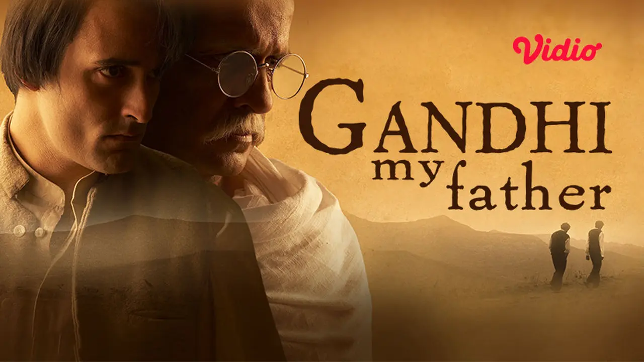 Sinopsis Gandhi, My Father