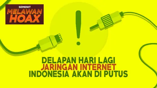 Kabar tentang 8 Hari Lagi Jaringan Internet di Indonesia akan Diputus