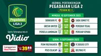 Jadwal Live Streaming Liga 2 2023/2024 Pekan Perdana di Vidio, 10&11 September 2023. (Sumber: dok. vidio.com)