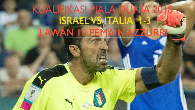Video highlights Israel vs Italia yang berakhir dengan skor 1-3 dalam lanjutan kualifikasi Piala Dunia 2018.