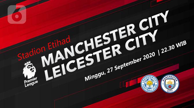 Dapatkan Link Live Streaming Manchester City Vs Leicester Pukul 22 30 Wib Bola Liputan6 Com
