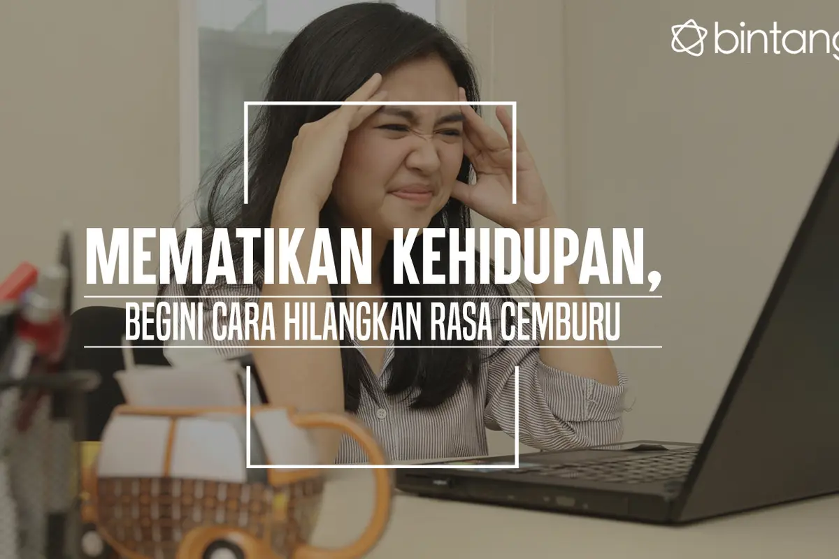 Menghilangkan rasa cemburu. (Foto: Daniel Kampua, Digital Imaging: Nurman Abdul Hakim/Bintang.com)