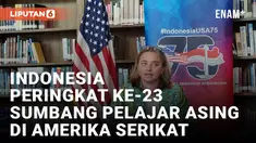 Indonesia Peringkat ke-23 Penyumbang Pelajar Asing di AS