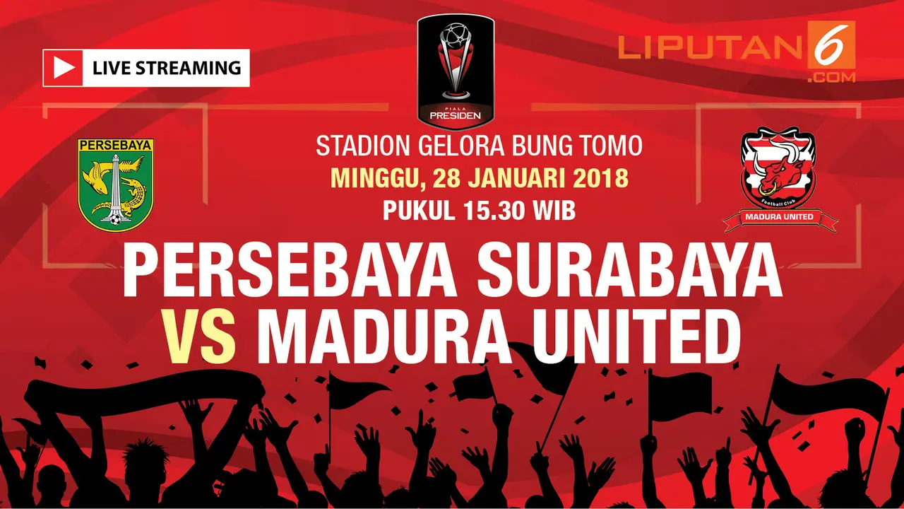 Live Streaming Persebaya Surabaya Vs Madura United