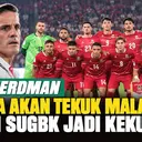 John Herdman Siapkan Garuda Hadapi Malaysia, Energi SUGBK Jadi Kekuatan Timnas Indonesia