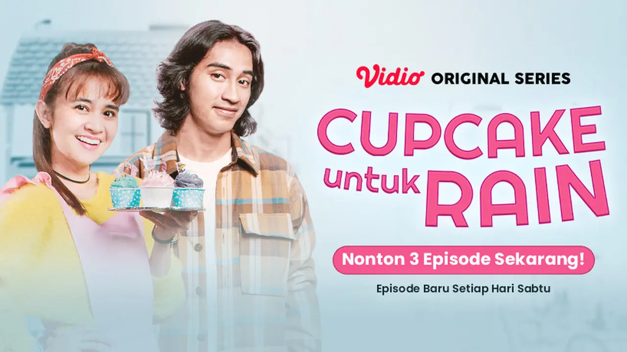 VIdio Original Series Cupcake untuk Rain