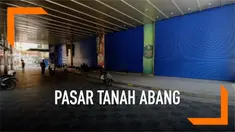 Imbas kericuhan yang terjadi di depan kantor Bawaslu hingga bergeser ke kawasan Tanah Abang membuat area pertokoan Tanah Abang tutup.