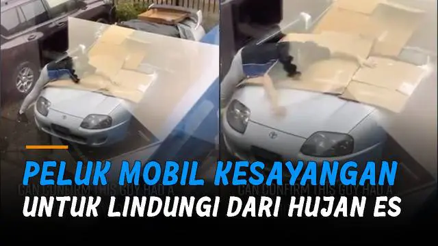 VIDEO: Melindungi Mobil dari Hujan Es, Pria Ini Peluk Mobil Kesayangannya