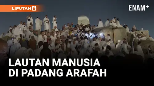 VIDEO: Puncak Haji 2025, Lautan Jemaah Penuhi Padang Arafah