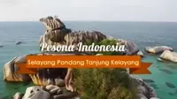 Destinasi: Pesona Tanjung Kelayang yang Memukau Wisatawan